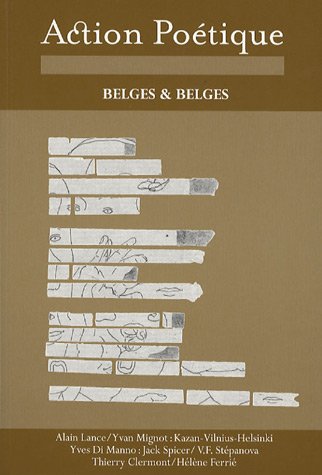 Action PoÃ©tique, NÂ° 185, Septembre 20: Belges et belges (9782854631722) by Lance, Alain