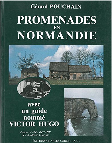 9782854800517: Promenades en Normandie avec un guide nomm Victor Hugo