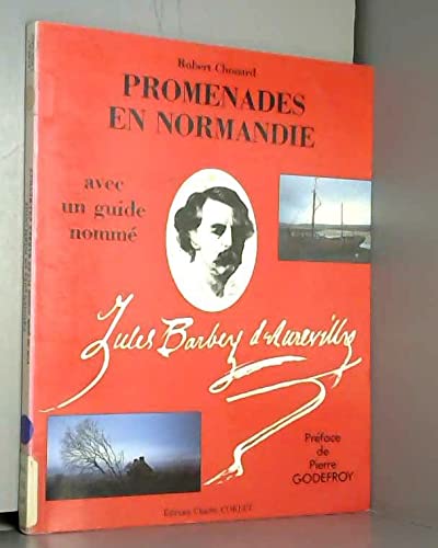 Imagen de archivo de Promenade en Basse Normandie avec un Guide Nomme Jules Barbey d'Aurevilly a la venta por Ammareal