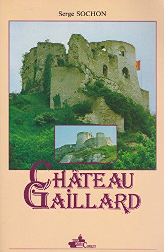 Stock image for Chteau Gaillard for sale by Bernhard Kiewel Rare Books