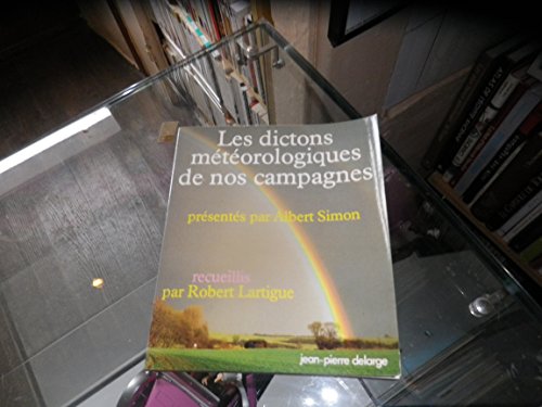 Stock image for Les dictons mtorologiques de nos campagnes for sale by A TOUT LIVRE
