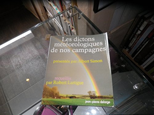 Les dictons météorologiques de nos campagnes