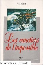 Stock image for Canotiers de l'impossible for sale by Ammareal