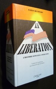 La Libération. L'histoire officielle américaine - La percée , l'échappée , et la poursuite