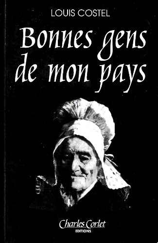 Beispielbild fr Bonnes gens de mon pays : Contes  rire et nouvelles zum Verkauf von medimops
