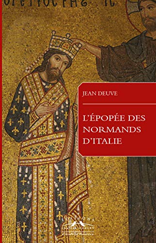 Beispielbild fr L'pope des Normands d'Italie zum Verkauf von Chapitre.com : livres et presse ancienne