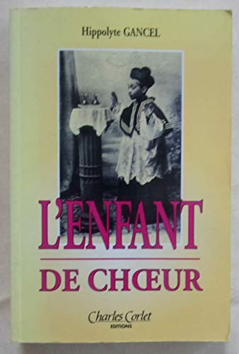 Stock image for L'enfant de choeur for sale by A TOUT LIVRE