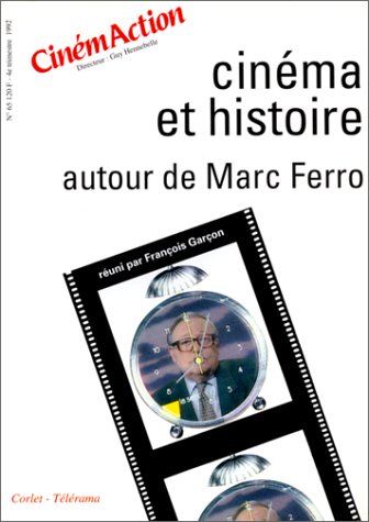 Stock image for Cinma et histoire : autour de Marc Ferro for sale by Dave's Books