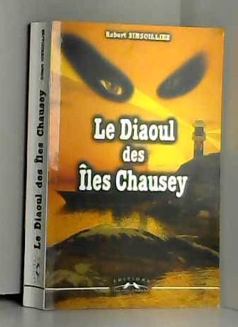 Beispielbild fr Le diaoul des les Chausey zum Verkauf von Ammareal