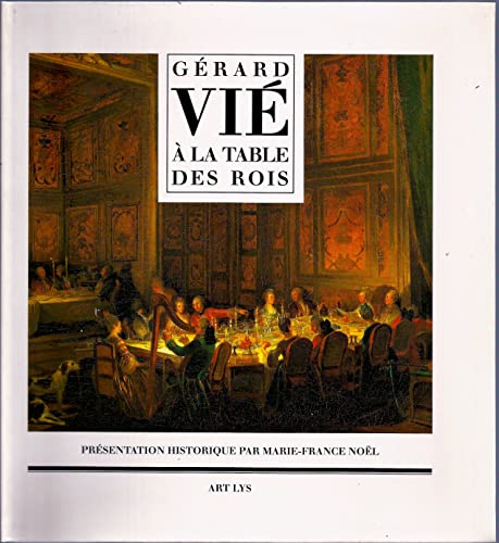 Stock image for A LA TABLE DES ROIS for sale by LiLi - La Libert des Livres