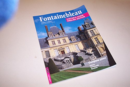 Beispielbild fr Fontainebleau - Palace in France (Visitor's guide English edition) zum Verkauf von Your Online Bookstore