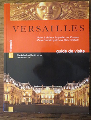 Beispielbild fr Versailles, guide de visite zum Verkauf von Ammareal
