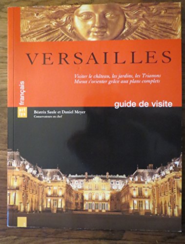 9782854951165: Versailles Guide de Visite (Guides)