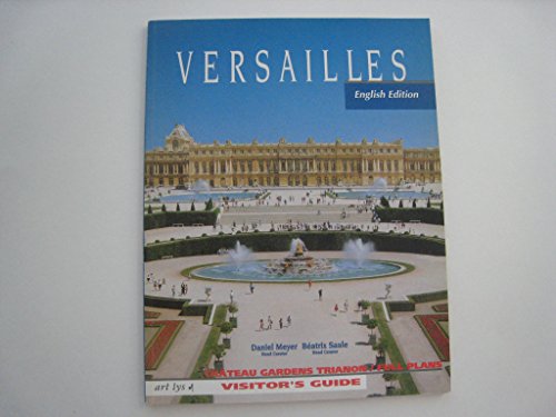 9782854951172: Versailles Guide de Visite Anglais (Guides)
