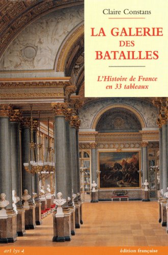 Stock image for La Galerie des batailles for sale by medimops