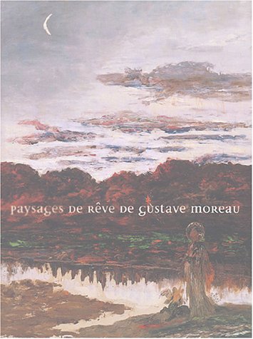 9782854952186: Paysages de rve de Gustave Moreau