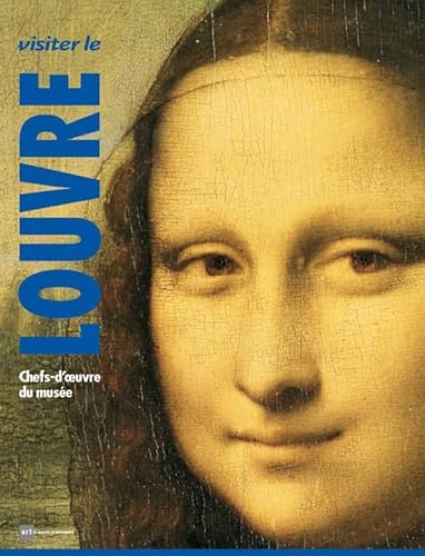 Stock image for Visiter le Louvre Peintures, Dessins, Sculptures, Objets d'Art - Plans Complets du Musee for sale by Ammareal