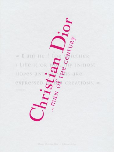 Beispielbild fr Christian Dior: Man of the Century zum Verkauf von Powell's Bookstores Chicago, ABAA