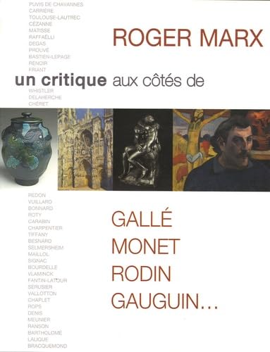 9782854952728: ROGER MARX UN CRITIQUE AU COTES DE GALLE MONET RODIN GAUGUIN...