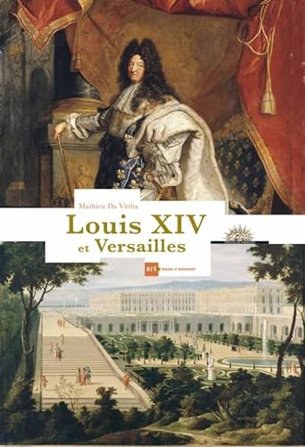Imagen de archivo de Louis Xiv Et Versailles a la venta por RECYCLIVRE