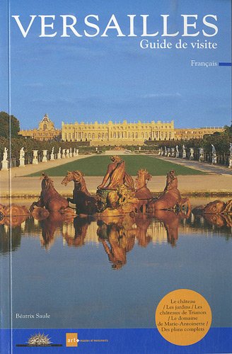 Beispielbild fr Versailles : Guide de visite zum Verkauf von Ammareal