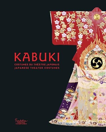 Beispielbild fr Kabuki, Costumes Du Thtre Japonais : Exposition, Paris, Fondation Pierre Berg-yves Saint-laurent, zum Verkauf von RECYCLIVRE