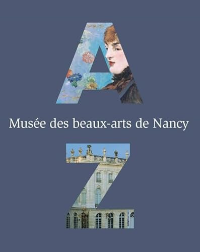 Stock image for A-Z, Muse de Nancy for sale by medimops