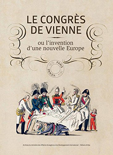 9782854956054: Le congrs de Vienne ou l'invention d'une nouvelle Europe