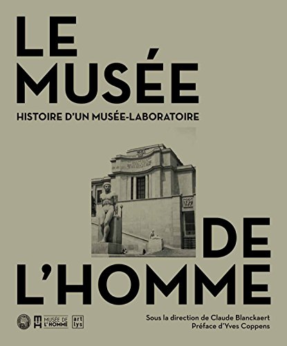 9782854956122: Le Muse de l'Homme: Histoire d'un muse laboratoire