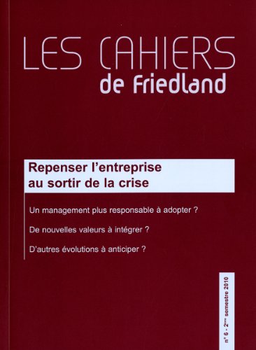 Stock image for Repenser l'entreprise au sortir de la crise (N.6-2e Semestre 2010) for sale by Ammareal