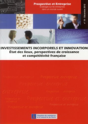 Beispielbild fr Investissements incorporels et innovation. Etat des lieux, perspectives de croissance et comptitivit franaise. zum Verkauf von Ammareal