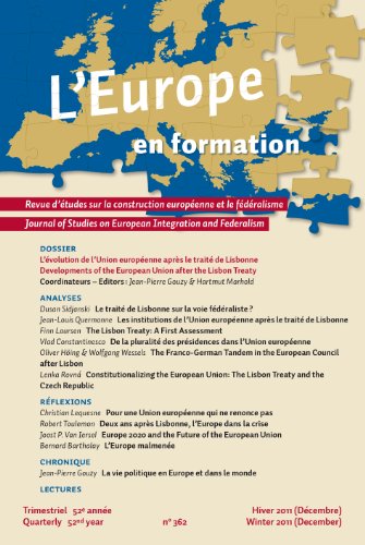 Stock image for L'Europe en formation: L'Evolution de l'Union europenne aprs le trait de Lisbonne/Developments of the European Union after the Lisbon Tre for sale by Ammareal