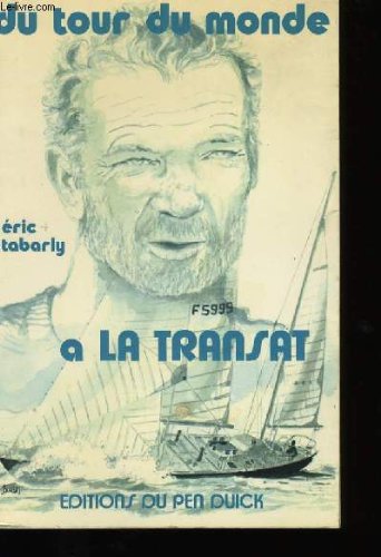 Imagen de archivo de Du tour du monde  la Transat a la venta por Ammareal