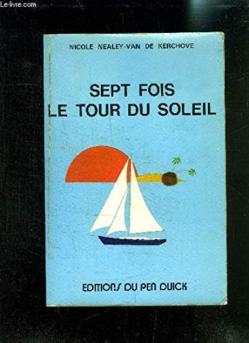 Sept Fois le Tour du Soleil.