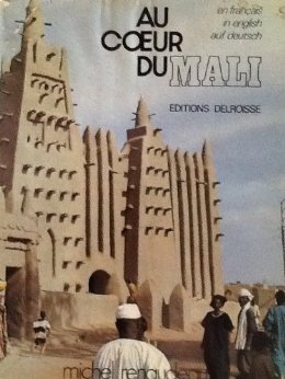 Au cÅ“ur du Mali (Dutch Edition) (9782855180052) by J.Claude Blacher; Michel Renaudeau