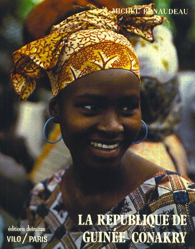 La ReÌpublique de GuineÌe (French Edition) (9782855180397) by Renaudeau, Michel
