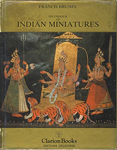 Stock image for Splendour of Indian miniatures for sale by Wonder Book