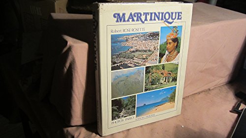 Stock image for La Martinique, terre française : Franzosen Seindlich [Hardcover] Rose-Rosette, Robert for sale by LIVREAUTRESORSAS