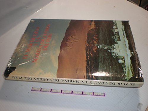 Imagen de archivo de El Mar de Grau y la Marina de Guerra del Per a la venta por Librera Monte Sarmiento
