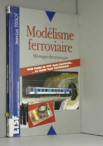 9782855352213: Modlisme ferroviaire: Montages lectroniques