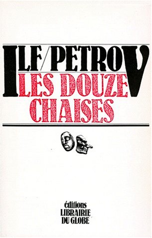 9782855360232: Oeuvres / Ilya Ilf et Yevguini Petrov Tome 1: Les douze chaises