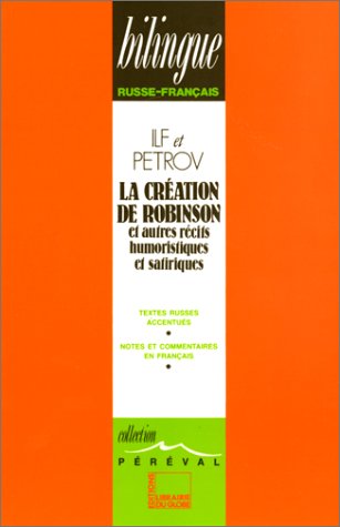 9782855360379: LA CREATION DE ROBINSON ET AUTRES RECITS SATIRIQUES TOME 1 (1929-1932)