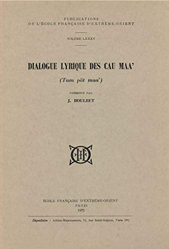Beispielbild fr Dialogue lyrique des Cau Maa': (Tam pt maa') zum Verkauf von Gallix