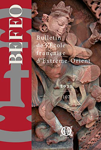 9782855392110: Bulletin de l'cole franaise d'Extrme-Orient 107 (2021): 2021