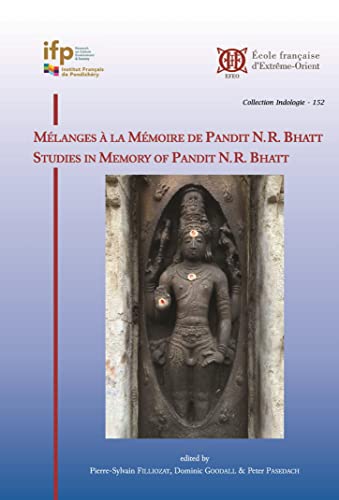 Beispielbild fr Mlanges tantriques  la Mmoire de Pandit N.R. Bhatt / Studies in Memory of Pandit N.R. Bhatt zum Verkauf von Joseph Burridge Books