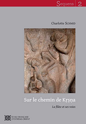 Stock image for Sur Le Chemin De Krsna : La Flte Et Ses Voies for sale by RECYCLIVRE