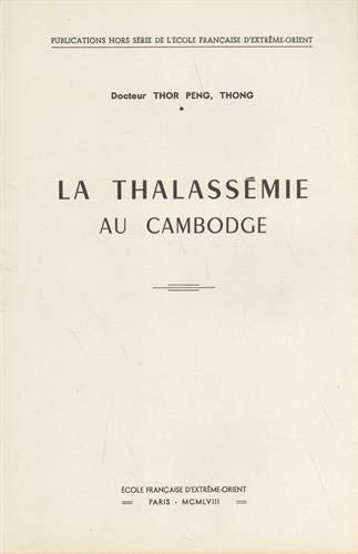 Stock image for La thalassmie au Cambodge (French Edition) for sale by Gallix