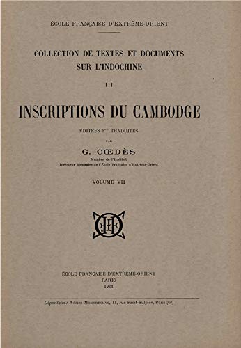 Stock image for Inscriptions du Cambodge (Tome 7) for sale by Gallix