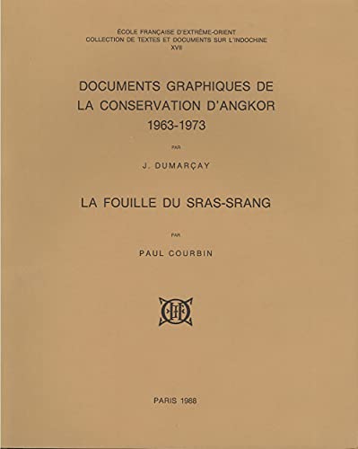 Beispielbild fr Documents graphiques de la conservation d'Angkor 1963-1973 / La fouille du Sras-Srang zum Verkauf von Gallix