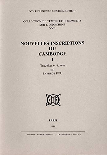 9782855395470: Nouvelles inscriptions du Cambodge: Tome 1